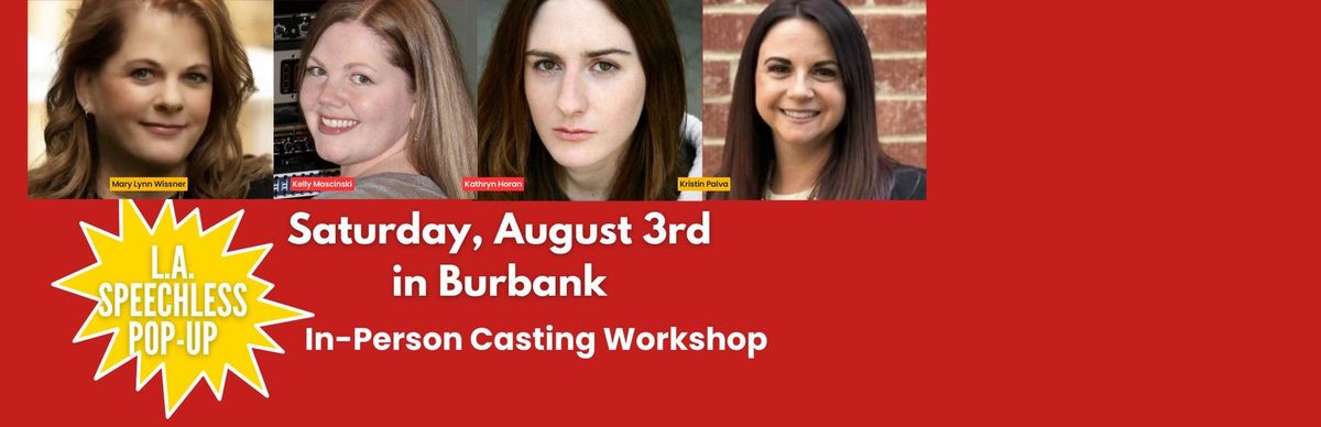 Speechless Pop-Up Casting Workshop in Burbank