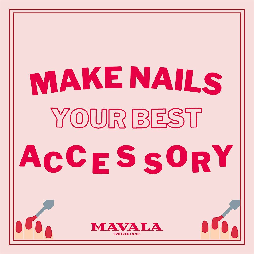 Beauty at your Fingertips - Talk with Mavala Expert at Bakers & Larners