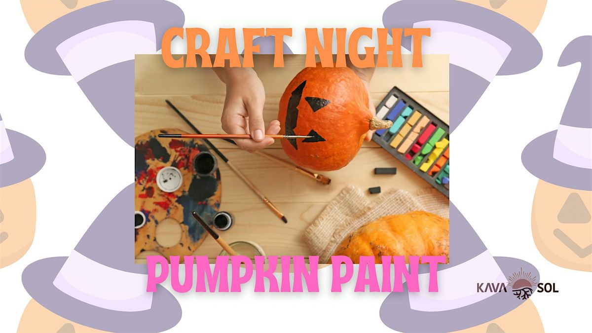 CRAFT NIGHT | MINI PUMPKIN PAINTING