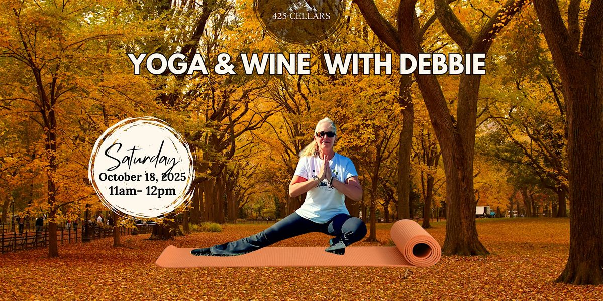 Yoga and Wine with Debbie