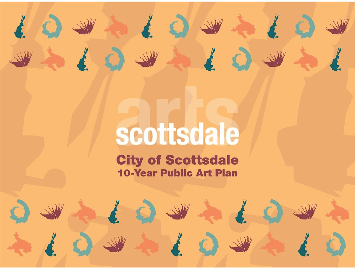 City of Scottsdale 10-YR Public Art Plan - Community Workshop
