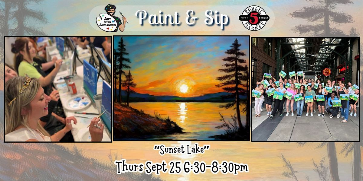 Paint & Sip at 5th St Alley \u201cSunset Lake\u201d