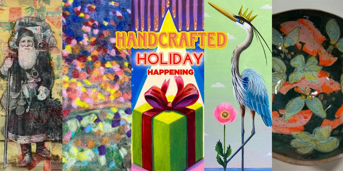 Handcrafted Holiday Happening