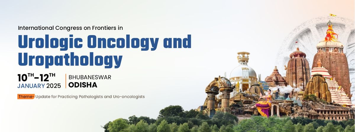  \u201cInternational Congress on Frontiers in Urologic Oncology and Uropathology\u201d