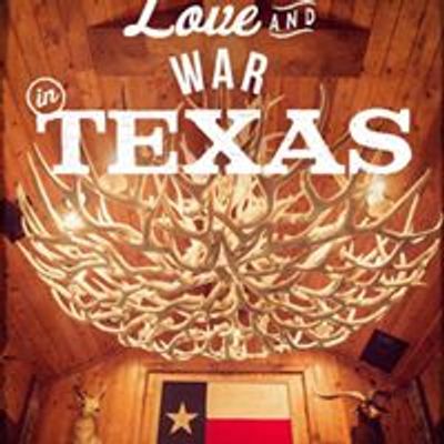 Love and War in Texas-Plano Authentic Site