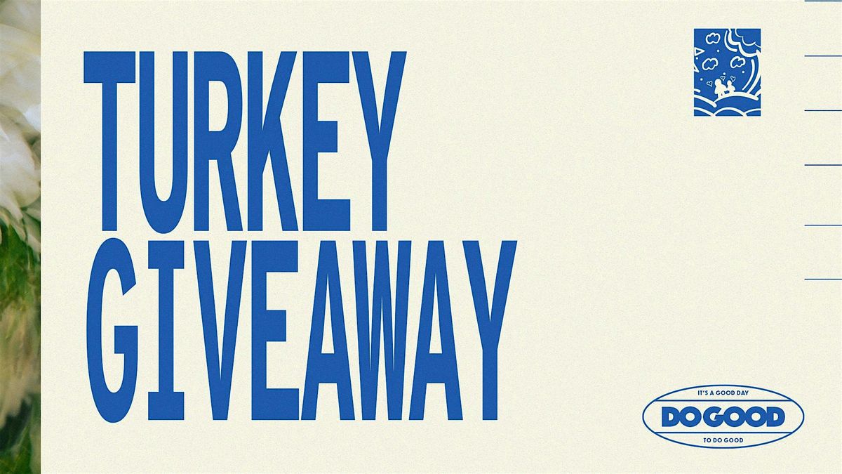 Do Good for Thanksgiving: Turkey Giveaway