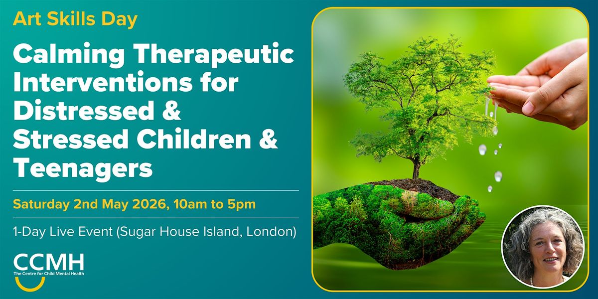 Calming Therapeutic Interventions for Distressed & Stressed Children