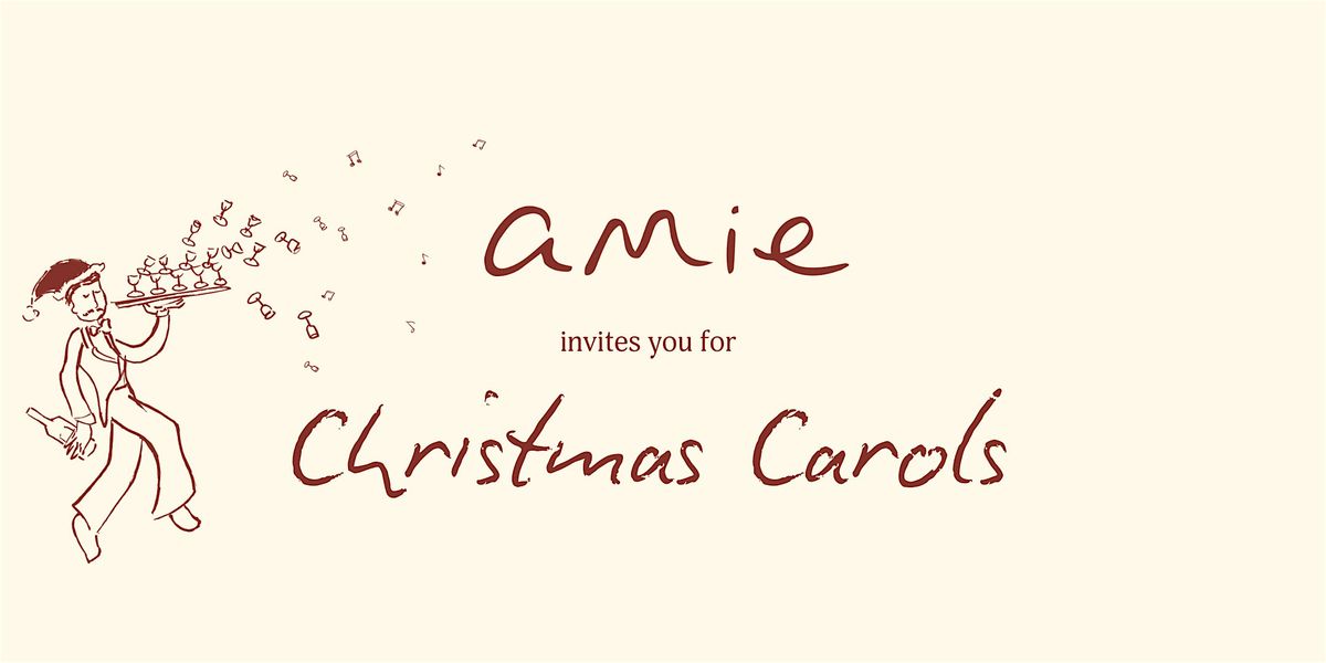 amie Christmas Carols | Wednesday 26th November