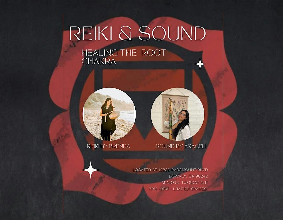 Reiki & Sound Bath Healing the Root Chakra