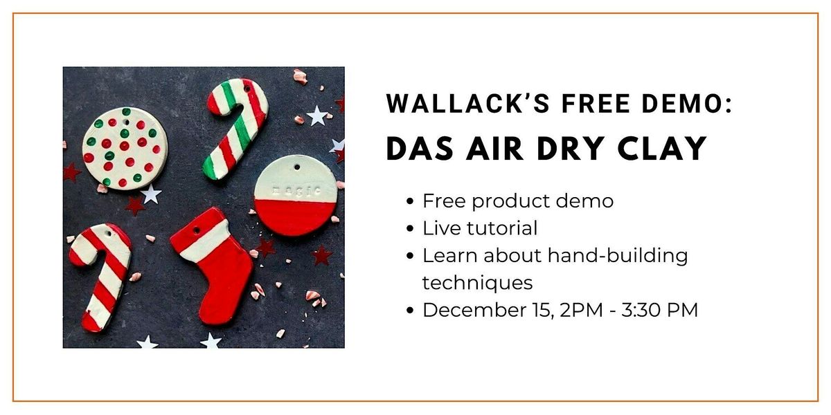 Wallack's Free Demo: Das Air Dry Clay