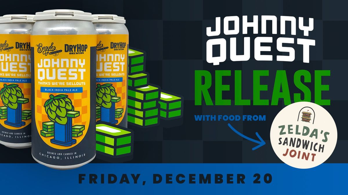 Johnny Quest Release + Sandwiches!