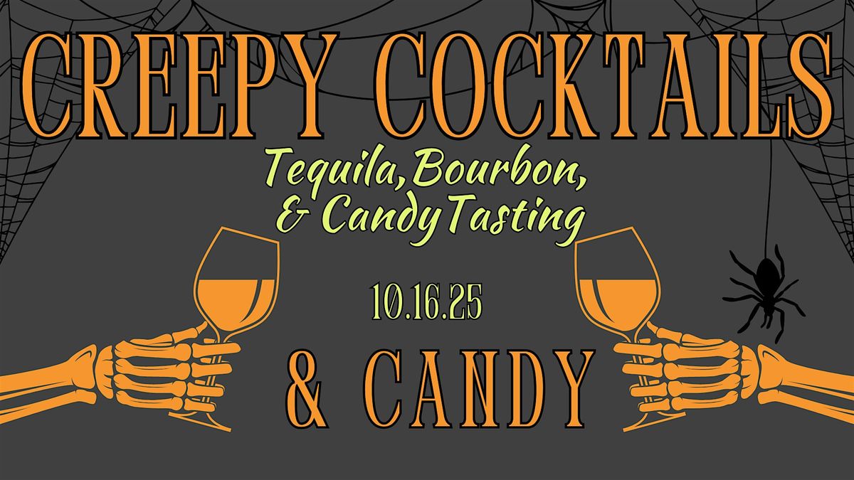 Creepy Cocktails & Candy Tasting