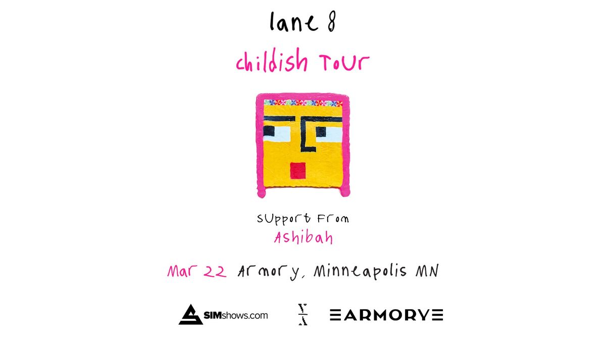 Lane 8: Childish Tour - LIVE at The Armory