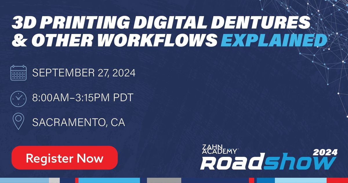 3D Printing Digital Dentures & Other Workflows Explained