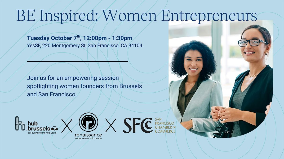 BE Inspired: Women Entrepreneurs