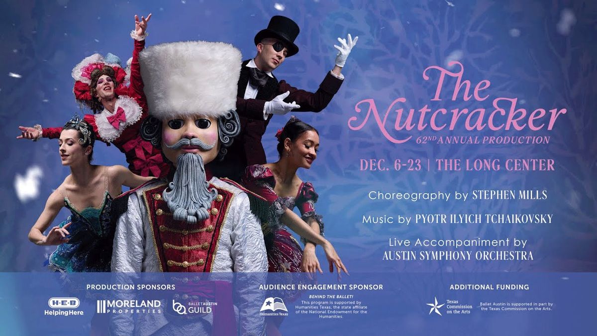 Ballet Austin - The Nutcracker at Long Center for the Performing Arts