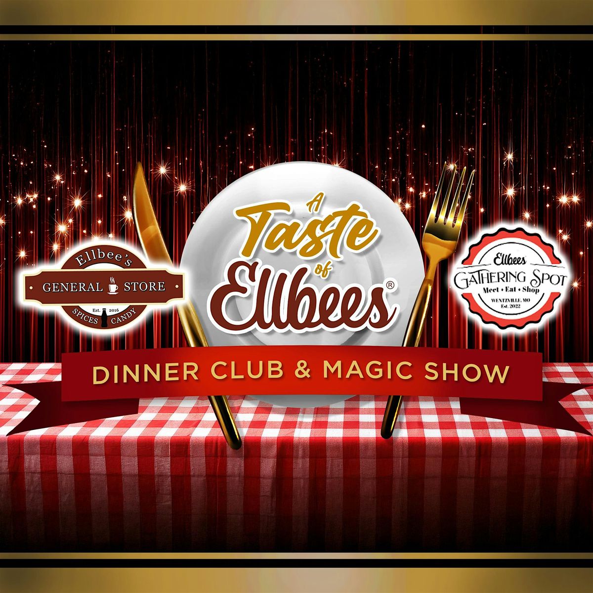 A Taste of Ellbee's ~ Dinner Club & Magic Show