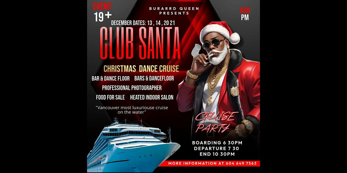 Club Santa  Dance Cruise #3