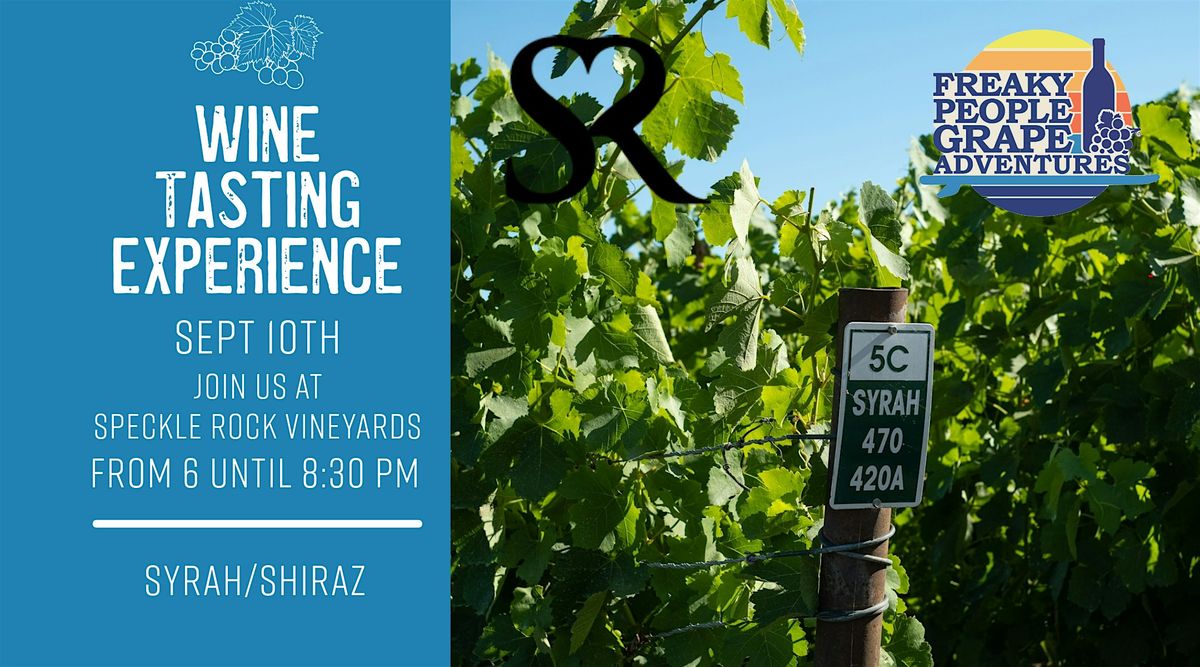 An Evening of Exploration- Syrah\/Shiraz  One Night One Varietal