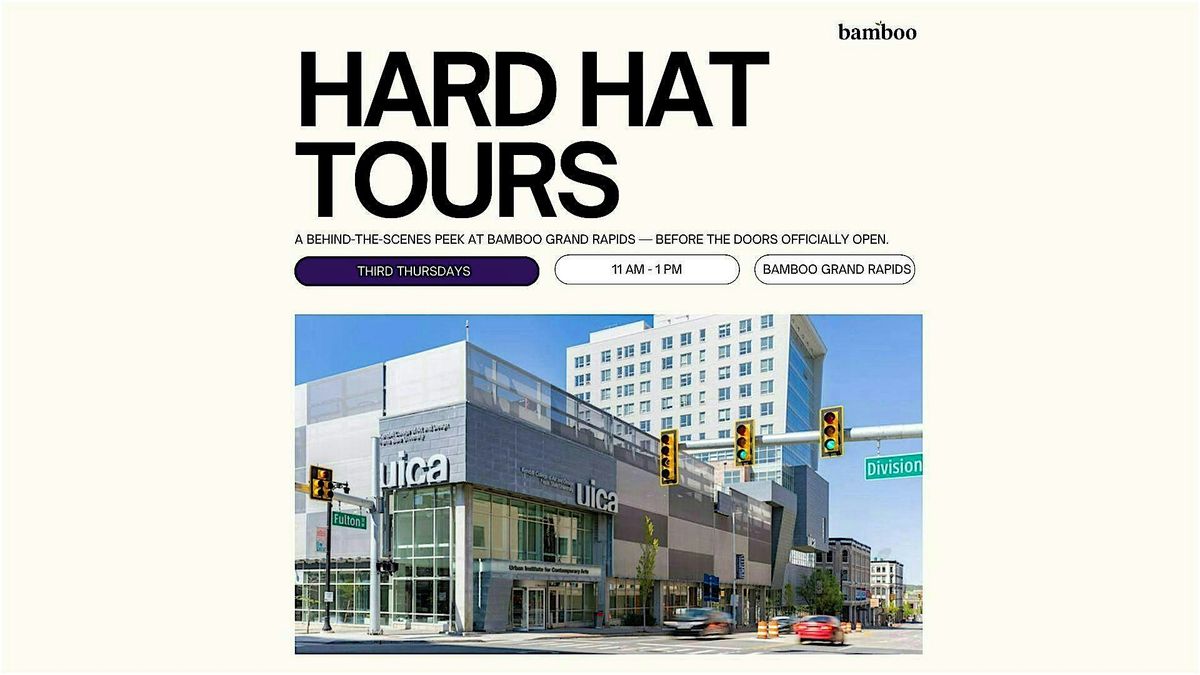 Hard Hat Tours in Grand Rapids