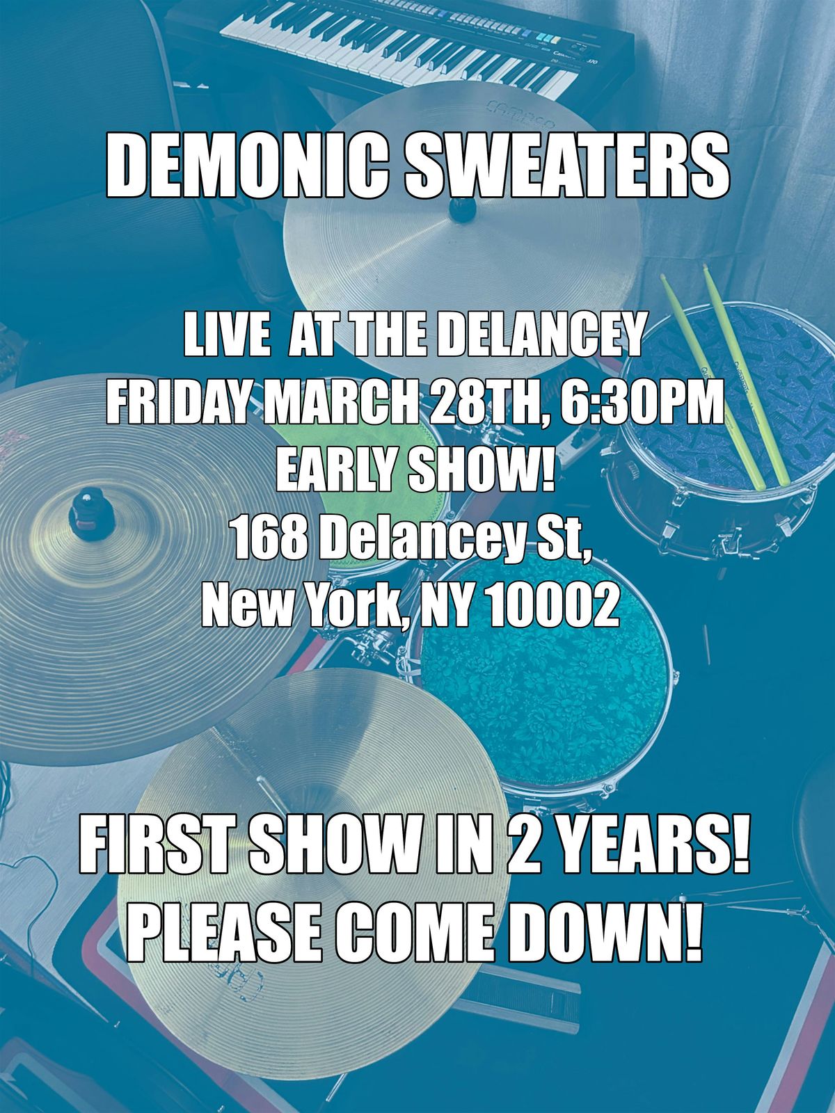 DEMONIC SWEATERS Live at The Delancey