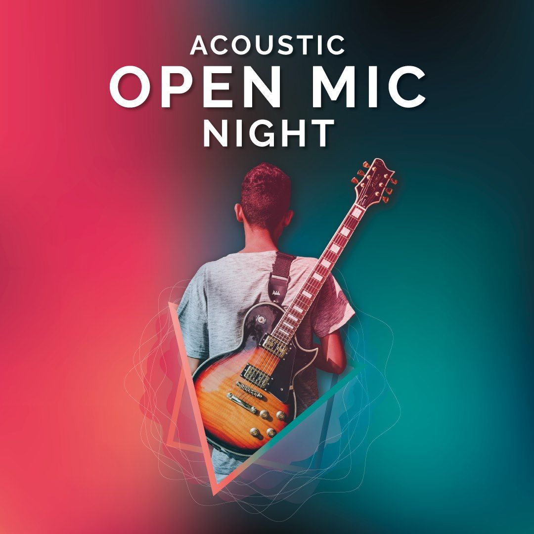 Acoustic Open Mic Night