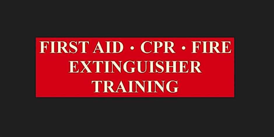 First Aid\/CPR\/Fire Extinguisher Training Public Safety Education 09.23.2025