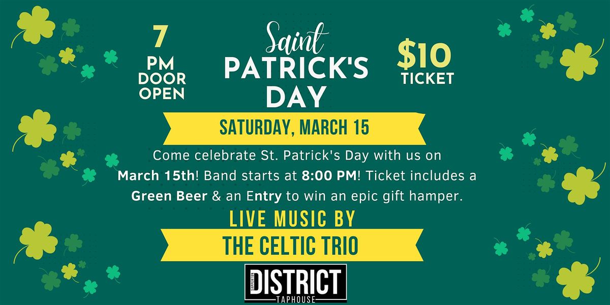 Sip, Sing & Celebrate: St. Patrick\u2019s Day at Sapperton District Taphouse!