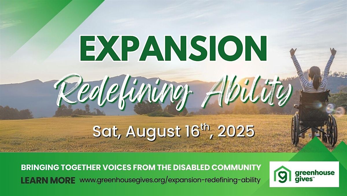 Expansion: Redefining Ability (Discussion Panel, Vendors, & Performers)