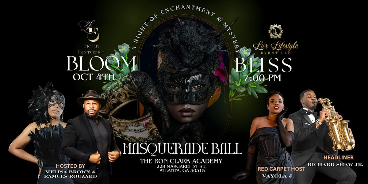 BLOOM & BLISS MASQUERADE BALL