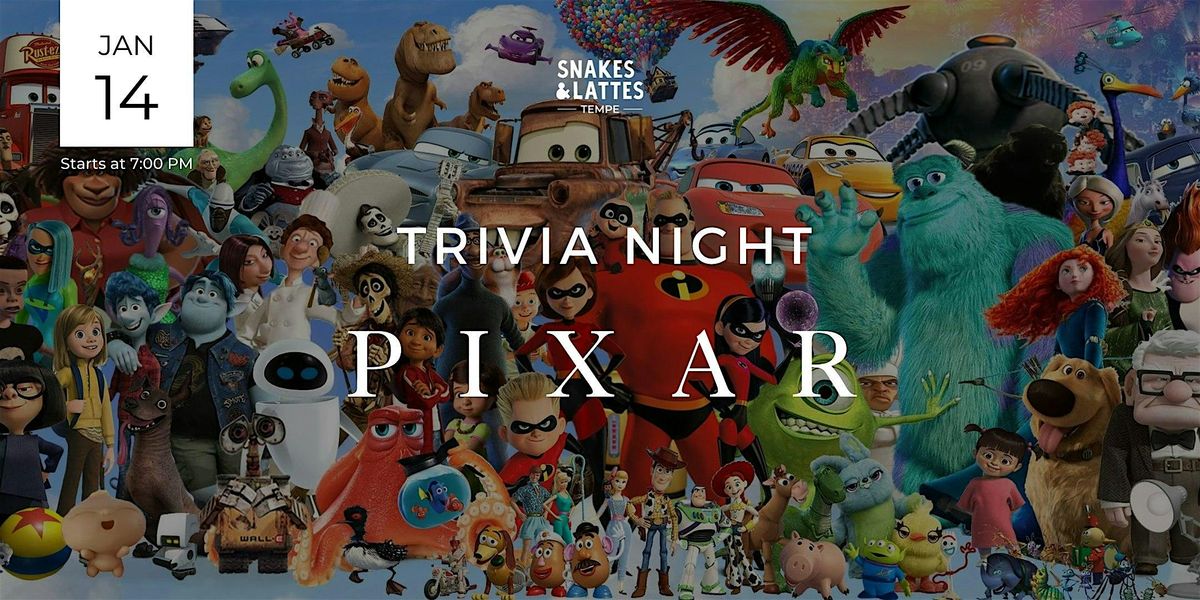 Pixar Films Trivia Night - Snakes & Lattes Tempe (US)