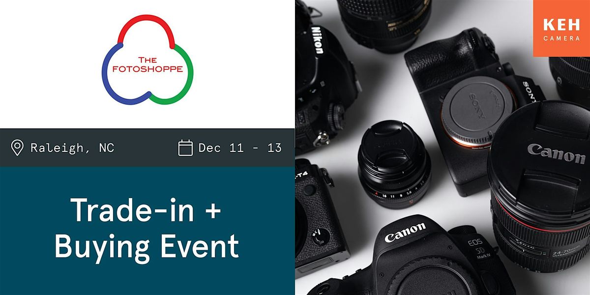 Sell your camera gear (free event) at The Fotoshoppe