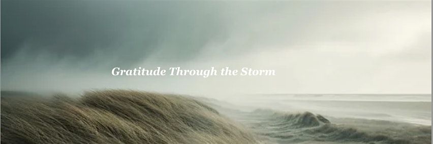 Ladies Day - Gratitude Through the Storm