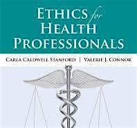 Ethics for Healthcare Professionals