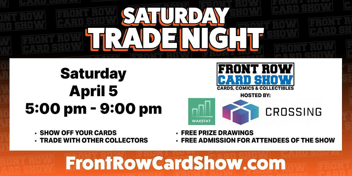 Trade Night at Front Row Card Show in Phoenix