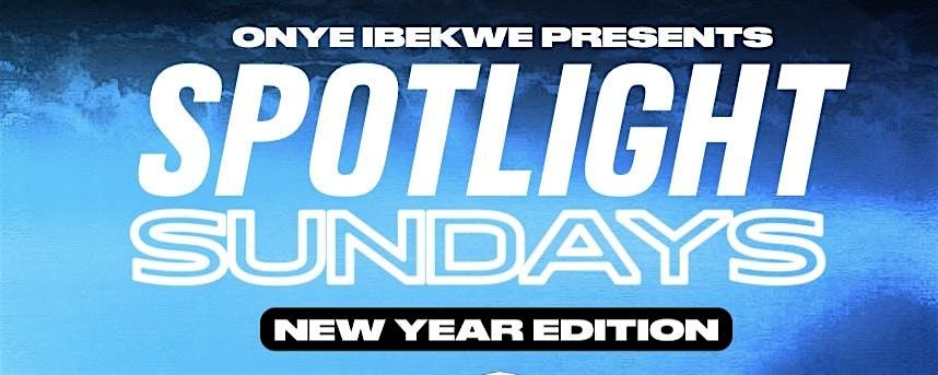 Spotlight Sundays New Year Edition w\/ COMPTON Av & More!