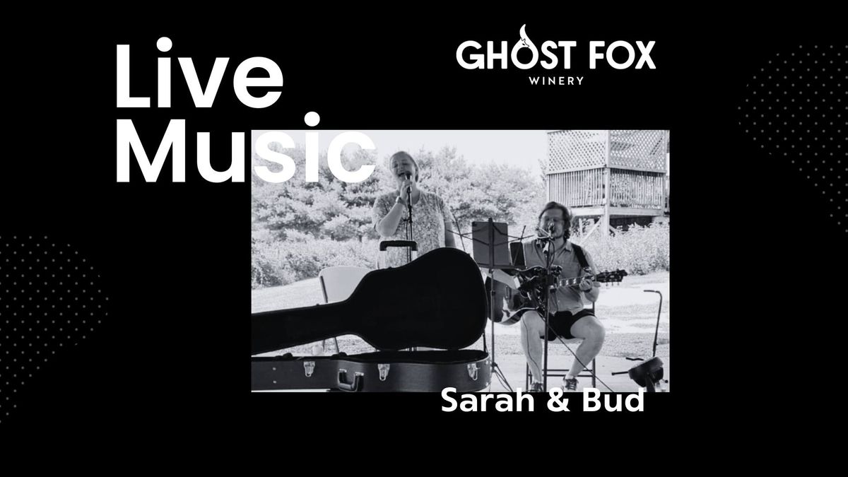 Live Music from Sarah & Bud