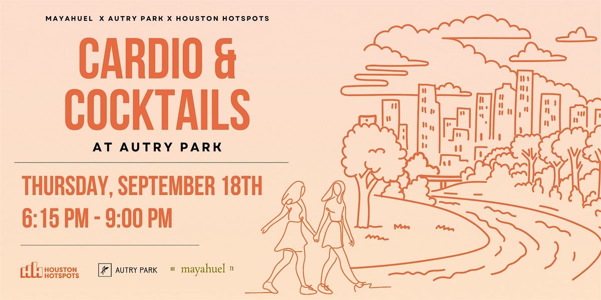 Cardio & Cocktails at Autry Park