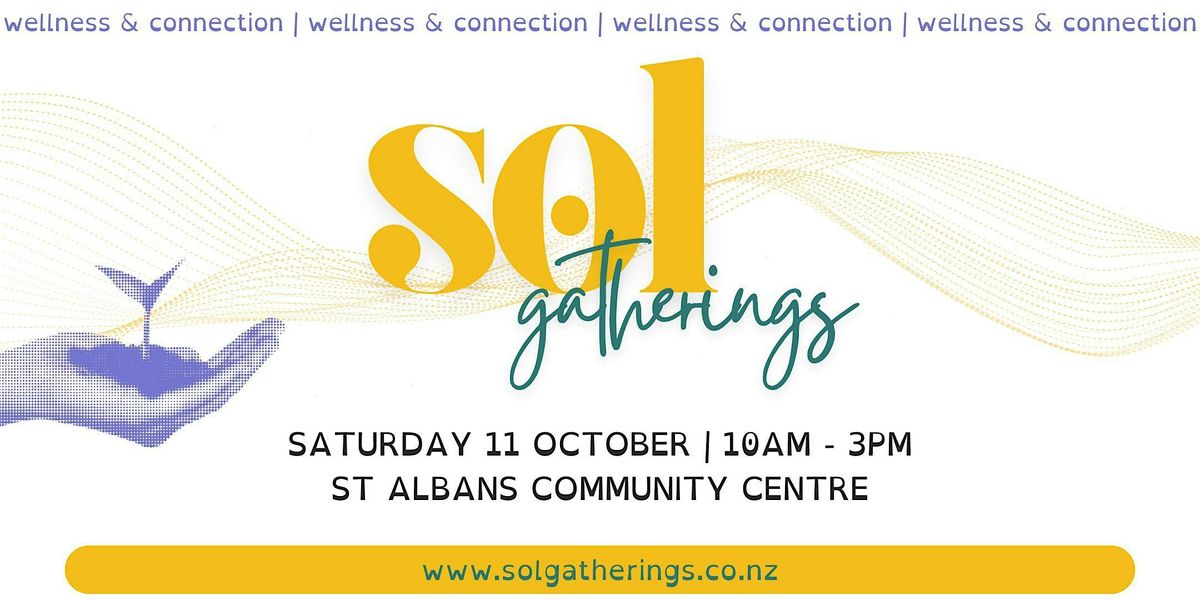Sol Gatherings | Health, Wellness and Connection | Christchurch