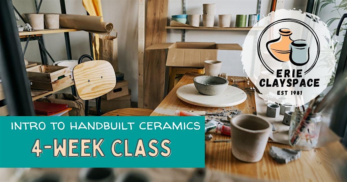 4-Week Intro to Handbuilt Ceramics (Wednesday Mornings)