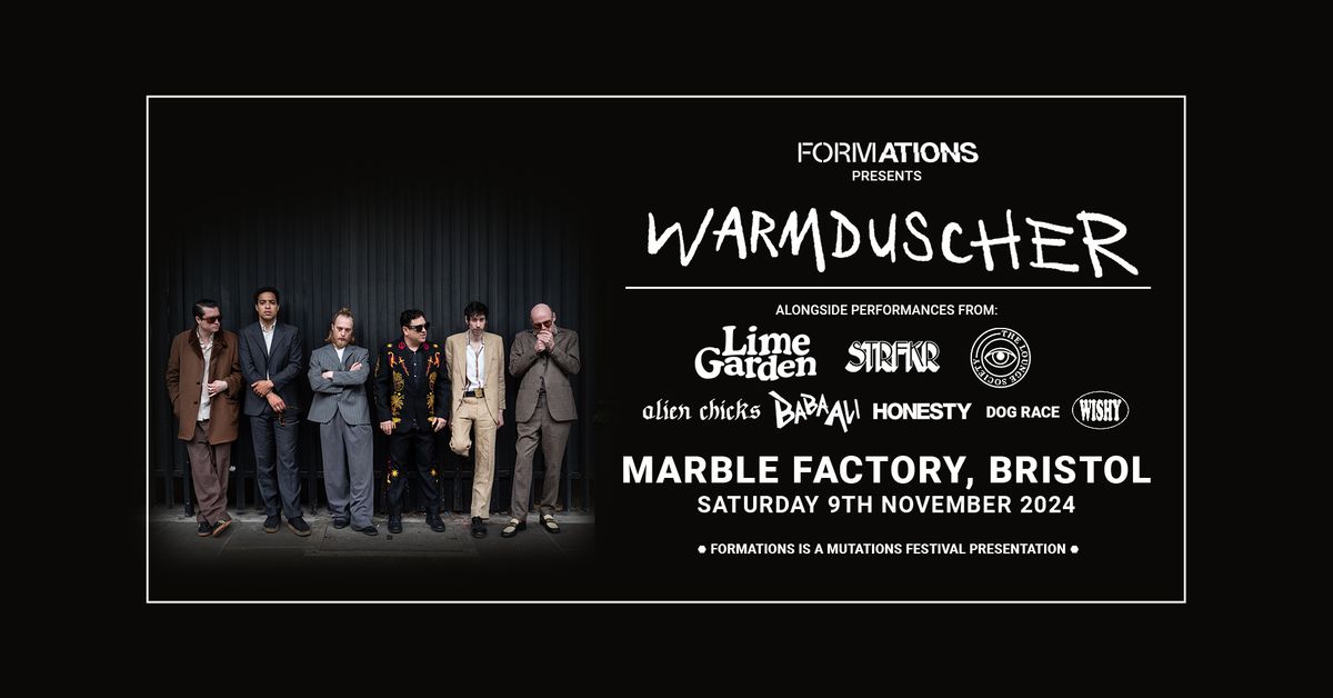 \u2b23 Warmduscher + Lime Garden + STRFKR + The Lounge Society + More \u2b23 Marble Factory, Bristol