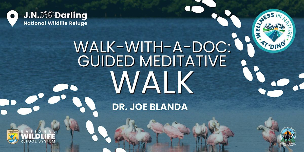 Walk-With-A-Doc: Guided Meditative Walk