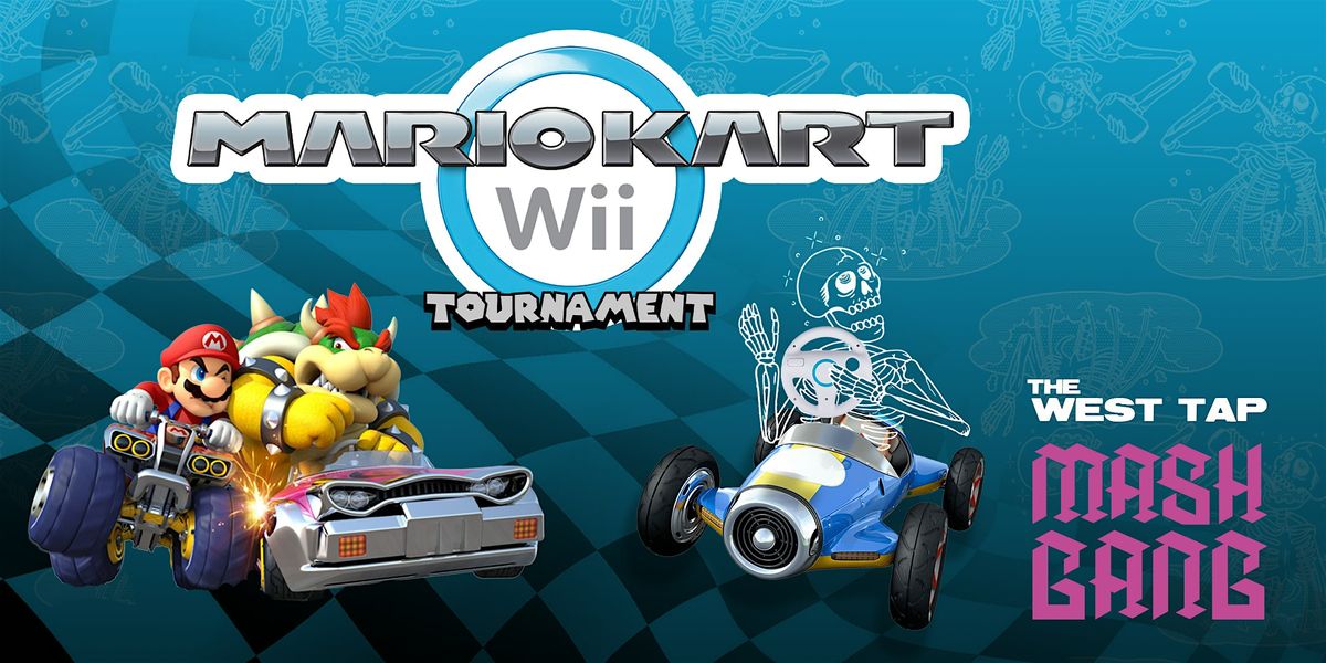 Mario Kart Wii Tournament at The West Tap