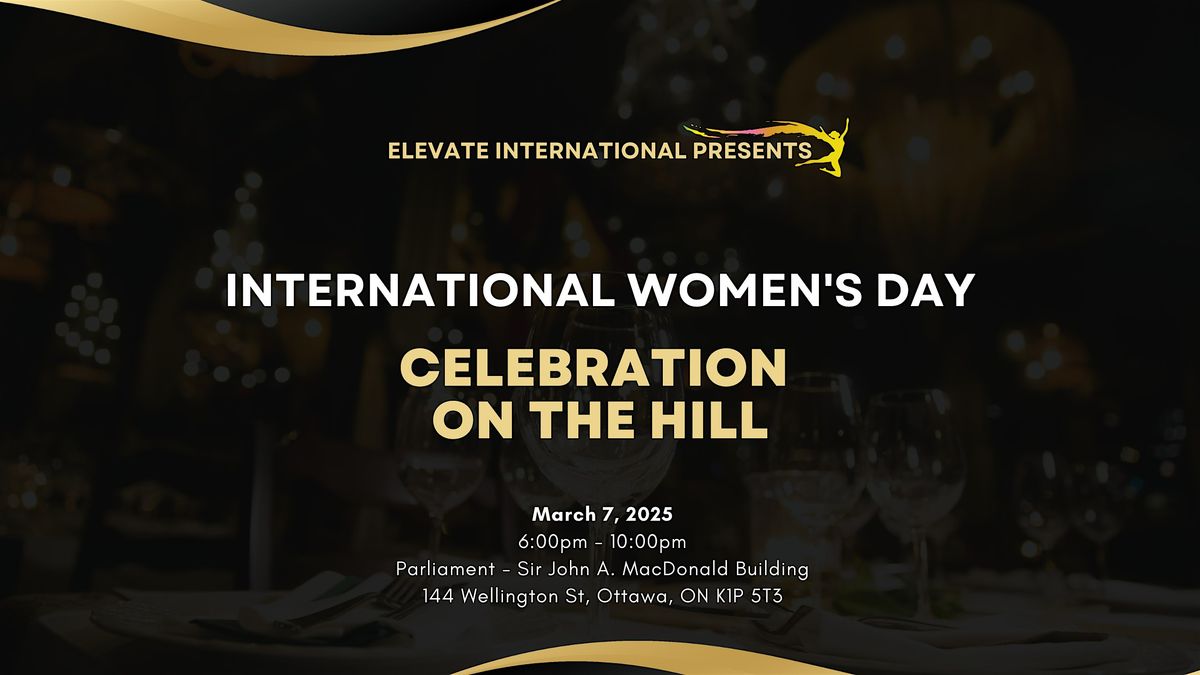 International Women's Day Celebration on The Hill 2025