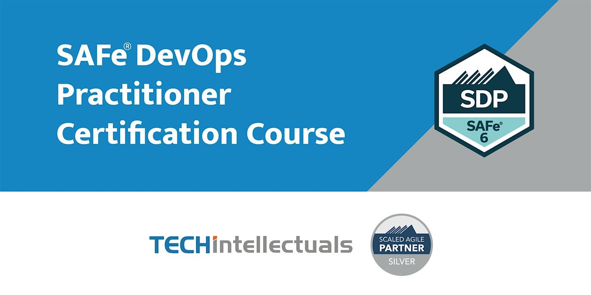 SAFe DevOps Practitioner Certification - SAFe SDP 6.0- Live Online Training