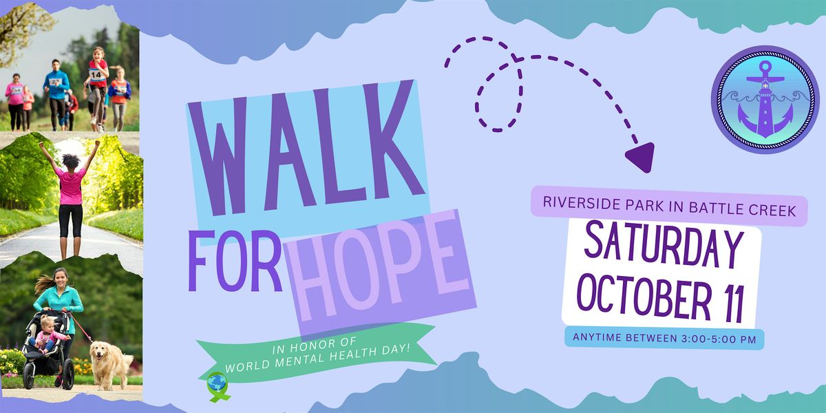 Walk for Hope - World Mental Health  (Battle Creek)