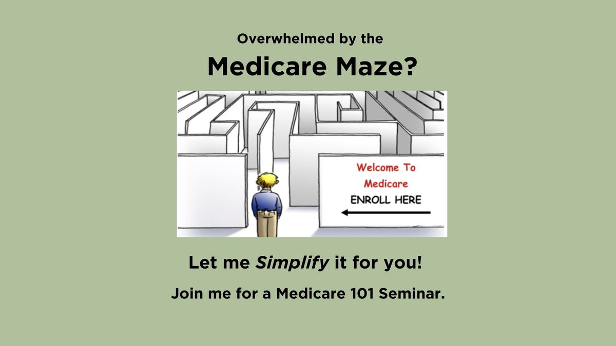 Medicare 101 Seminar