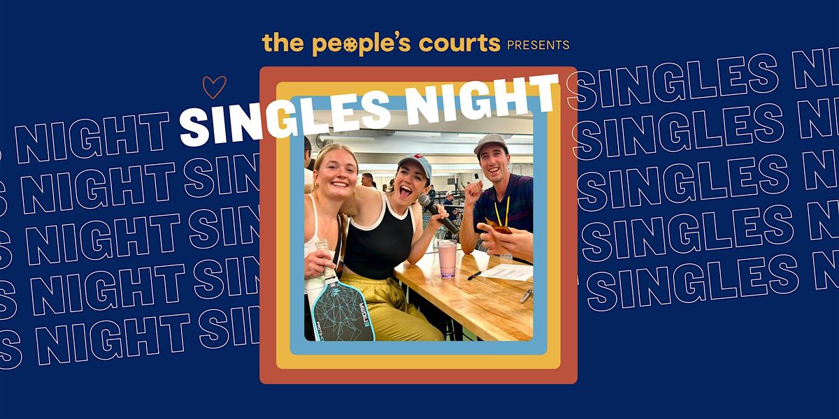 Singles Night at The People's Courts