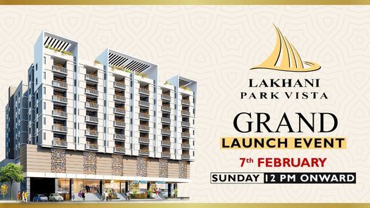 Lakhani Park Vista Grand Launch Event