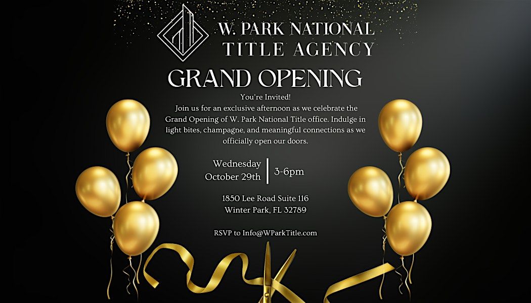 W. Park National Title Agency Grand Opening